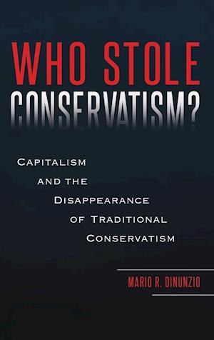 Who Stole Conservatism?