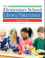 The Elementary School Library Makerspace