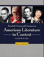 Twentieth-Century and Contemporary American Literature in Context [4 Volumes]