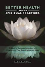 Better Health through Spiritual Practices