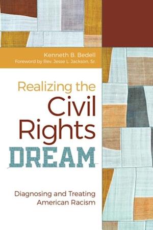 Realizing the Civil Rights Dream