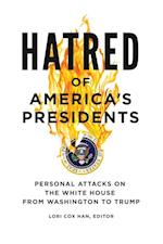 Hatred of America's Presidents