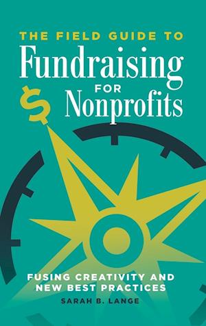 The Field Guide to Fundraising for Nonprofits