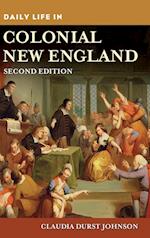 Daily Life in Colonial New England, 2nd Edition