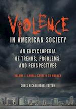 Violence in American Society [2 Volumes]