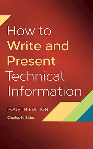 How to Write and Present Technical Information, 4th Edition