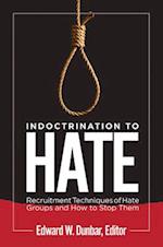 Indoctrination to Hate