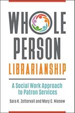 Whole Person Librarianship