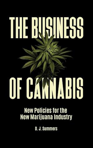 The Business of Cannabis