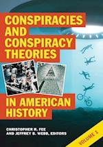 Conspiracies and Conspiracy Theories in American History [2 volumes]