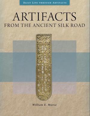 Artifacts from the Ancient Silk Road