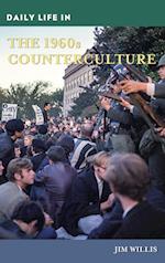 Daily Life in the 1960s Counterculture