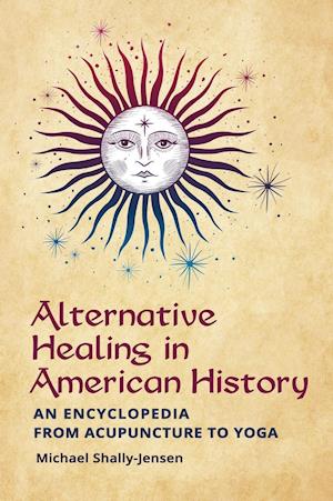 Alternative Healing in American History