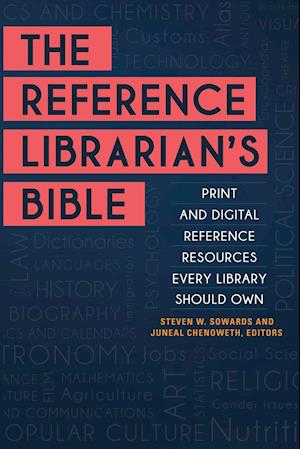 The Reference Librarian's Bible