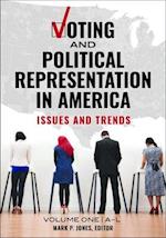 Voting and Political Representation in America [2 volumes]