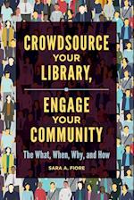 Crowdsource Your Library, Engage Your Community