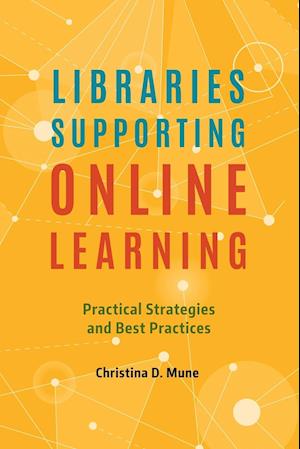 Libraries Supporting Online Learning