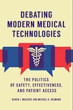 Debating Modern Medical Technologies