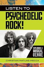 Listen to Psychedelic Rock!