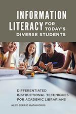 Information Literacy for Today's Diverse Students