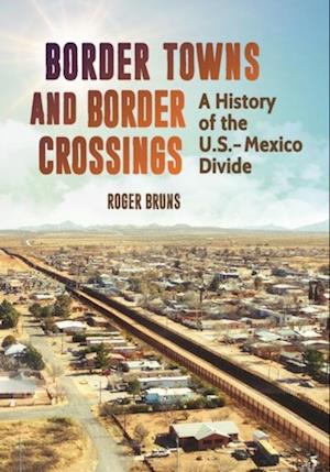 Border Towns and Border Crossings