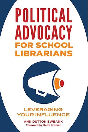 Political Advocacy for School Librarians