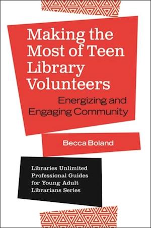 Making the Most of Teen Library Volunteers