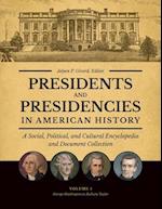 Presidents and Presidencies in American History [4 volumes]