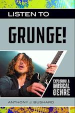 Listen to Grunge!