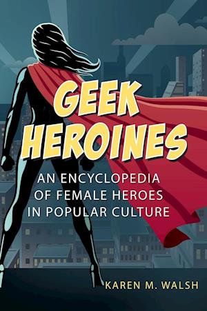 Geek Heroines