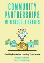 Community Partnerships with School Libraries