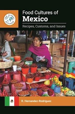 Food Cultures of Mexico