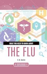 What You Need to Know about the Flu