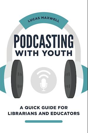 Podcasting with Youth