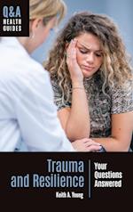 Trauma and Resilience