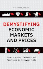 Demystifying Economic Markets and Prices