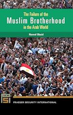 The Failure of the Muslim Brotherhood in the Arab World