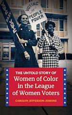 The Untold Story of Women of Color in the League of Women Voters