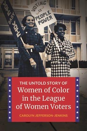 Untold Story of Women of Color in the League of Women Voters