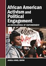 African American Activism and Political Engagement