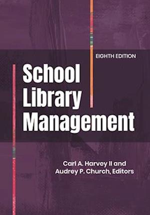 School Library Management, 8th Edition