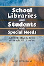 School Libraries and Students with Special Needs