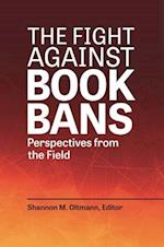 The Fight against Book Bans: Perspectives from the Field 