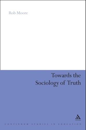 Towards the Sociology of Truth