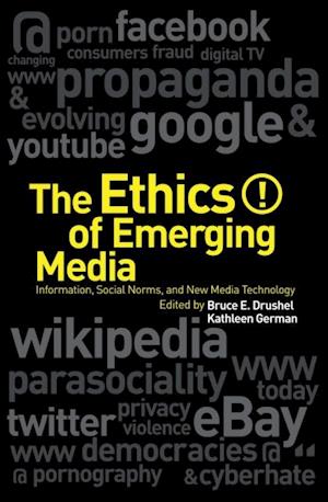 Ethics of Emerging Media