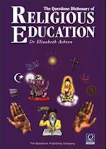 The Questions Dictionary of Religious Education