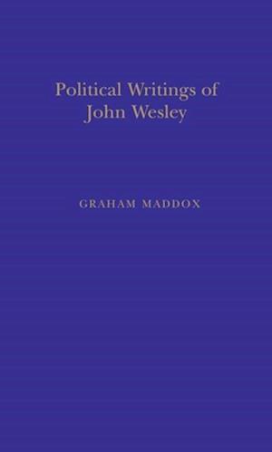 Politic Writings John Wesley