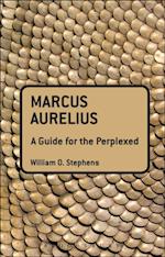 Marcus Aurelius: A Guide for the Perplexed