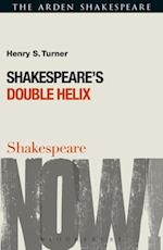 Shakespeare''s Double Helix