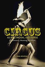 Circus as Multimodal Discourse